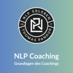 NLP Coaching Grundlagen 1