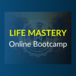 Life Mastery